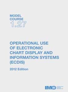 TA127E - Model course: Operational Use of ECDIS, 2012 Edition
