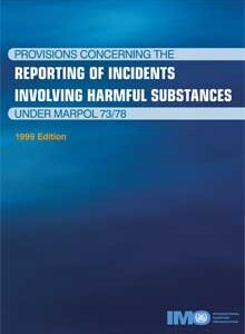 IA516E - book: Reporting Incidents under MARPOL, 1999 Edition