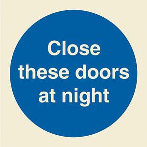 Close these doors at night