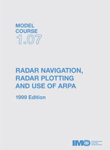 TA107E - Model course: Radar Navigation at Operational level, 1999 Edition