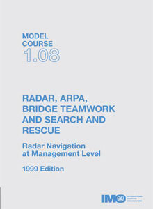 TA108E - Model course:Radar Navigation at Management level, 1999 Edition